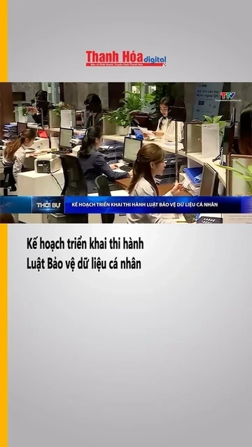 Kế hoạch triển khai thi hành Luật Bảo vệ dữ liệu cá nhân