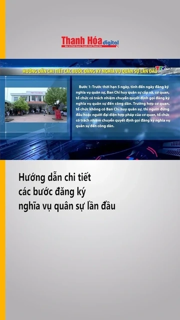 Hướng dẫn chi tiết các bước đăng ký nghĩa vụ quân sự lần đầu