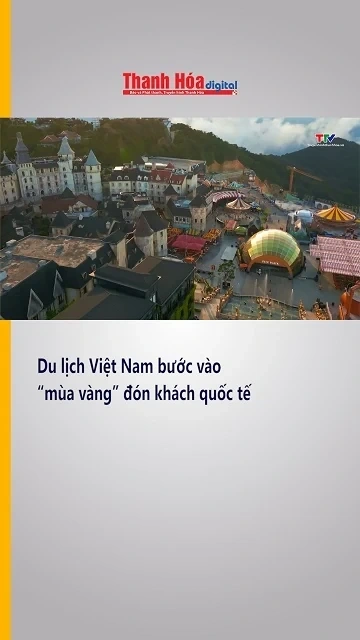 Du lịch Việt Nam bước vào “mùa vàng” đón khách quốc tế