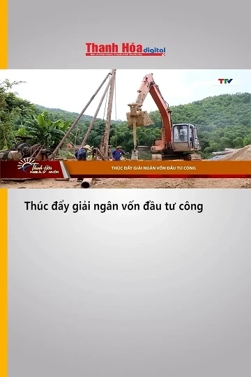 Thúc đẩy giải ngân vốn đầu tư công