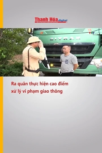 Ra quân thực hiện cao điểm xử lý vi phạm giao thông