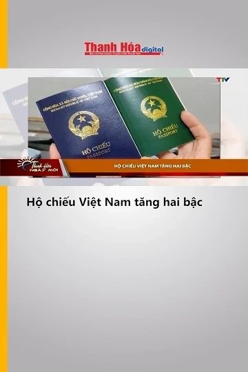 Hộ chiếu Việt Nam tăng hai bậc