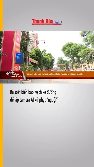 Rà soát biển báo, vạch kẻ đường để lắp camera AI xử phạt “nguội”