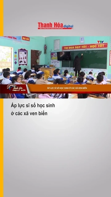 Áp lực sĩ số học sinh ở các xã ven biển