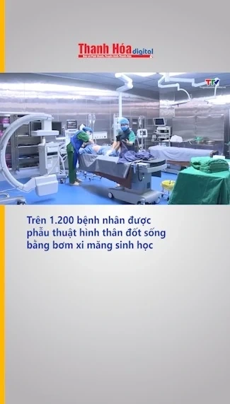 Trên 1.200 bệnh nhân được phẫu thuật hình thân đốt sống bằng bơm xi măng sinh học
