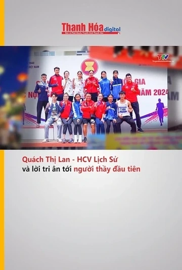 Quách Thị Lan - Huy chương vàng lịch sử và lời tri ân tới người thầy đầu tiên