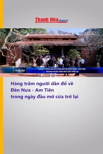 Hàng trăm người dân đổ về Đền Nưa - Am Tiên trong ngày đầu mở cửa trở lại