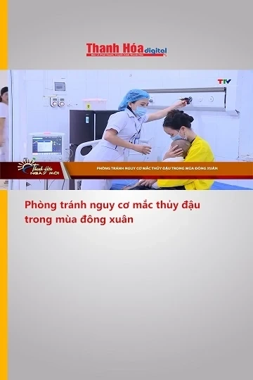 Phòng tránh nguy cơ mắc thủy đậu trong mùa đông xuân