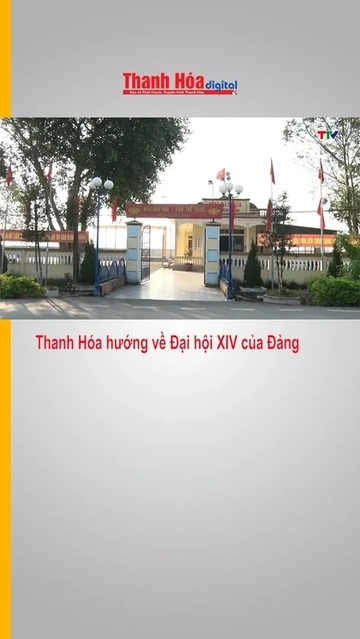 Thanh Hóa hướng về Đại hội XIV của Đảng