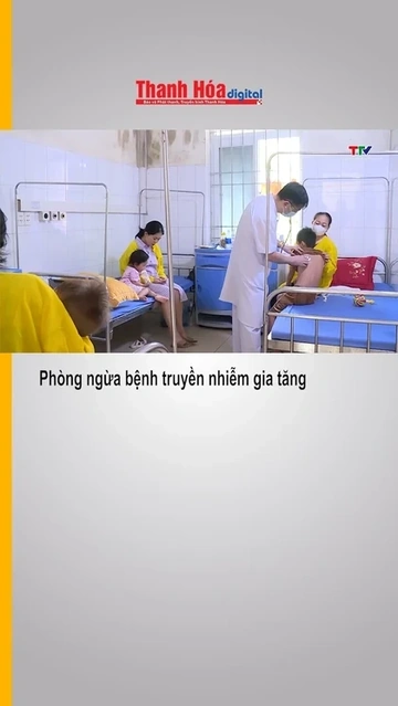 Phòng ngừa bệnh truyền nhiễm gia tăng