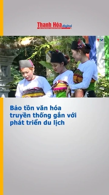 Bảo tồn văn hóa truyền thống gắn với phát triển du lịch