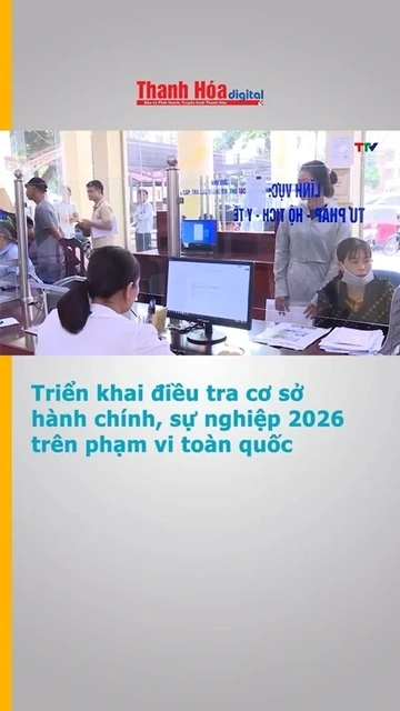 Triển khai điều tra cơ sở hành chính, sự nghiệp 2026 trên phạm vi toàn quốc
