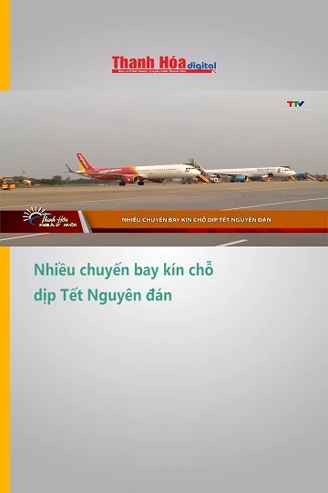 Nhiều chuyến bay kín chỗ dịp Tết Nguyên đán