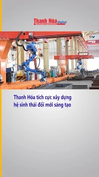 Thanh Hóa tích cực xây dựng hệ sinh thái đổi mới sáng tạo