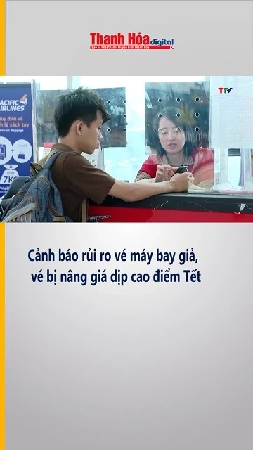 Cảnh báo rủi ro vé máy bay giả, vé bị nâng giá dịp cao điểm Tết