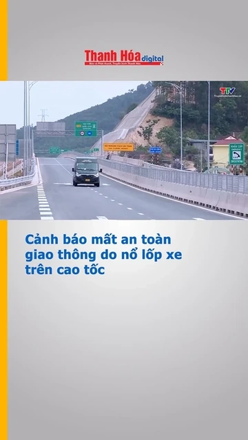 Cảnh báo mất an toàn giao thông do nổ lốp xe trên cao tốc