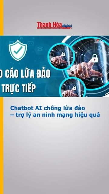 Chatbot AI chống lừa đảo – trợ lý an ninh mạng hiệu quả