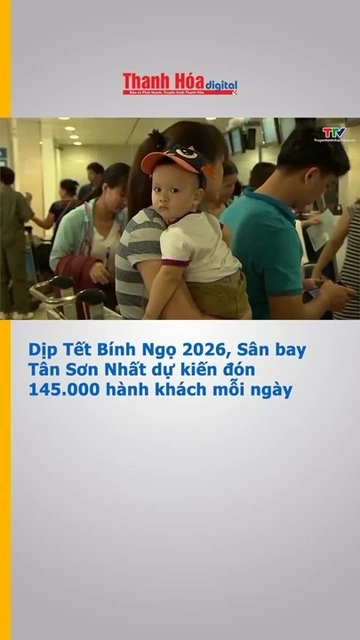 Dịp Tết Bính Ngọ 2026, Sân bay Tân Sơn Nhất dự kiến đón 145.000 hành khách mỗi ngày