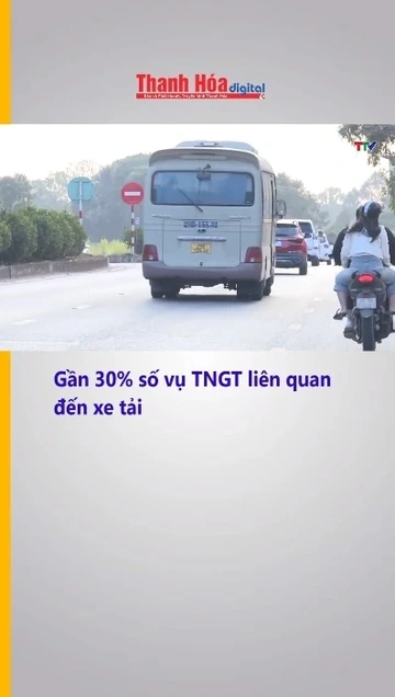 Gần 30% số vụ tai nạn giao thông liên quan đến xe tải