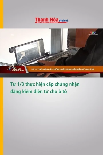 Từ 1/3 thực hiện cấp chứng nhận đăng kiểm điện tử cho ô tô