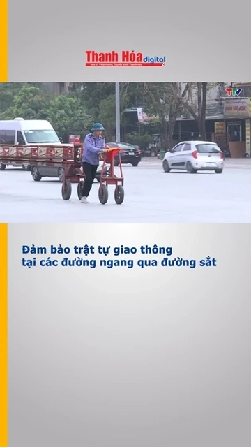 Đảm bảo trật tự giao thông tại các đường ngang qua đường sắt