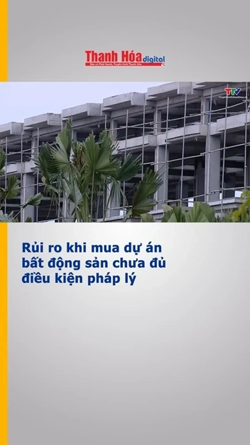 Rủi ro khi mua dự án bất động sản chưa đủ điều kiện pháp lý