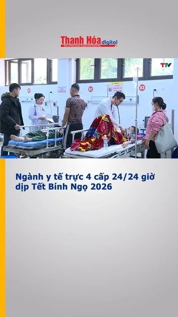 Ngành y tế trực 4 cấp 24/24 giờ dịp Tết Bính Ngọ 2026