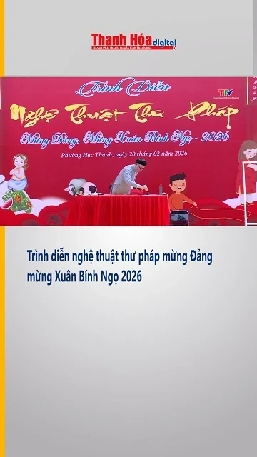 Trình diễn nghệ thuật thư pháp mừng Đảng, mừng Xuân Bính Ngọ 2026