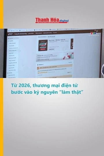 Từ 2026, thương mại điện tử bước vào kỷ nguyên “làm thật”