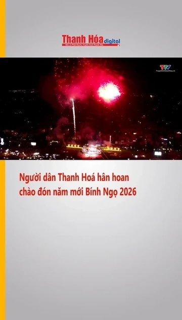 Người dân Thanh Hoá hân hoan chào đón năm mới Bính Ngọ 2026