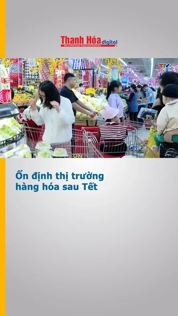 Ổn định thị trường hàng hóa sau Tết