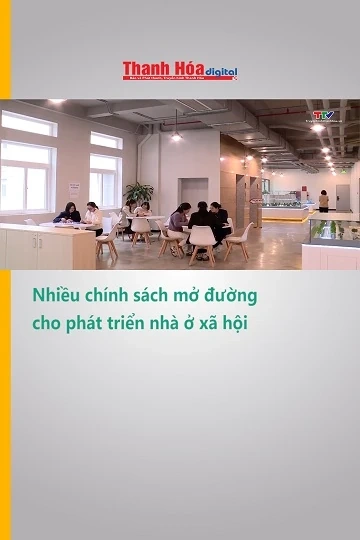 Nhiều chính sách mở đường cho phát triển nhà ở xã hội