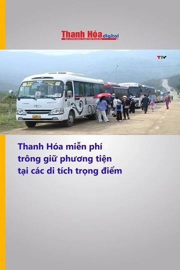 Thanh Hóa miễn phí trông giữ phương tiện tại các di tích trọng điểm