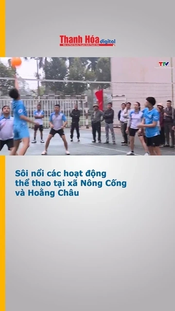 Sôi nổi các hoạt động thể thao tại xã Nông Cống và Hoằng Châu