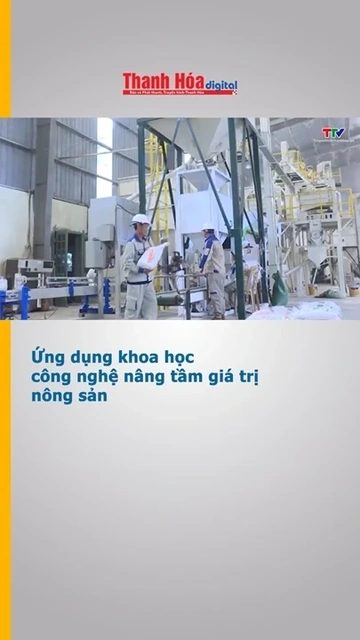 Ứng dụng khoa học công nghệ nâng tầm giá trị nông sản