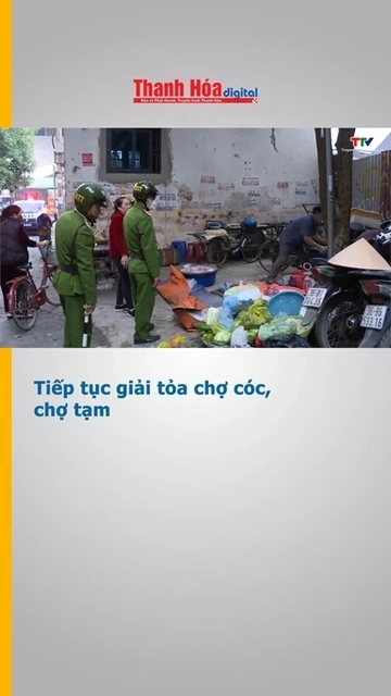 Tiếp tục giải tỏa chợ cóc, chợ tạm