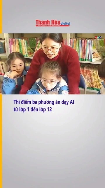 Thí điểm ba phương án dạy AI từ lớp 1 đến lớp 12