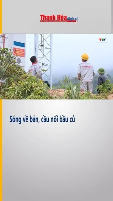 Sóng về bản, cầu nối bầu cử