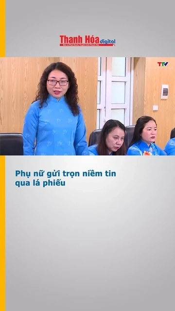 Phụ nữ gửi trọn niềm tin qua lá phiếu
