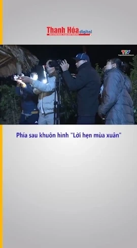 Phía sau khuôn hình "Lời hẹn mùa xuân"