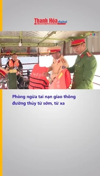 Phòng ngừa tai nạn giao thông đường thủy từ sớm, từ xa