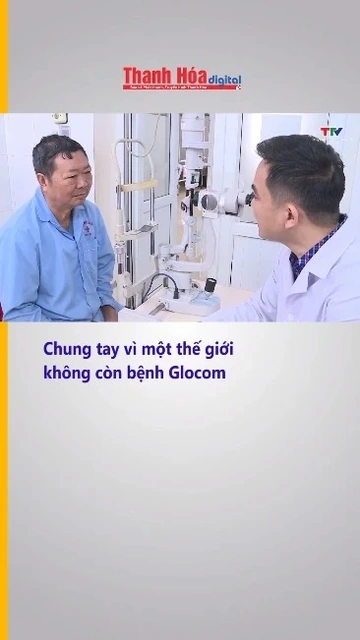 Chung tay vì một thế giới không còn bệnh Glocom