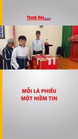 Mỗi lá phiếu - Một niềm tin