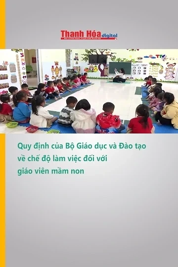 Quy định của Bộ Giáo dục và Đào tạo về chế độ làm việc đối với giáo viên mầm non