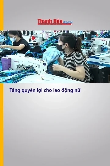 Tăng quyền lợi cho lao động nữ
