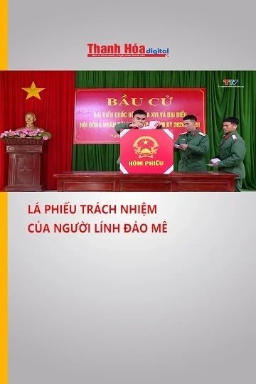 Lá phiếu trách nhiệm của người lính đảo Mê