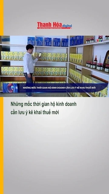 Những mốc thời gian hộ kinh doanh cần lưu ý kê khai thuế mới