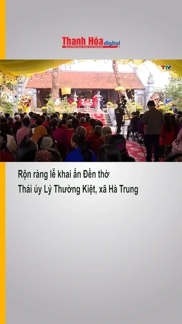 Rộn ràng lễ khai ấn Đền thờ Thái úy Lý Thường Kiệt, xã Hà Trung