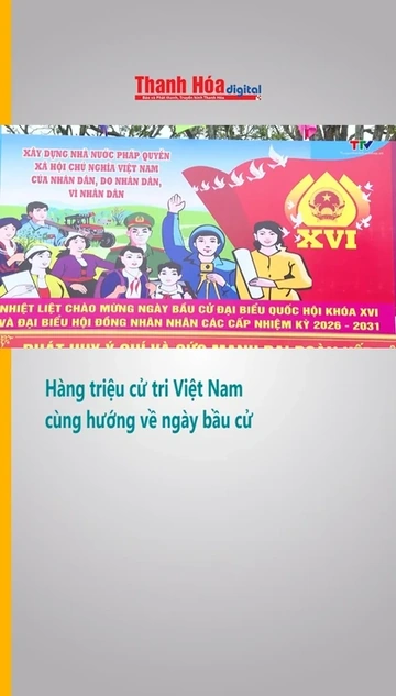 Hàng triệu cử tri Việt Nam cùng hướng về ngày bầu cử