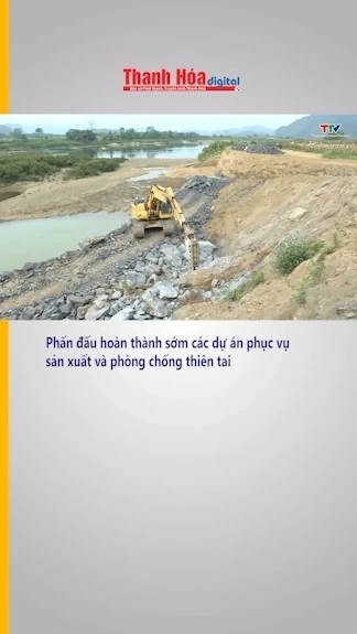 Phấn đấu hoàn thành sớm các dự án phục vụ sản xuất và phòng chống thiên tai